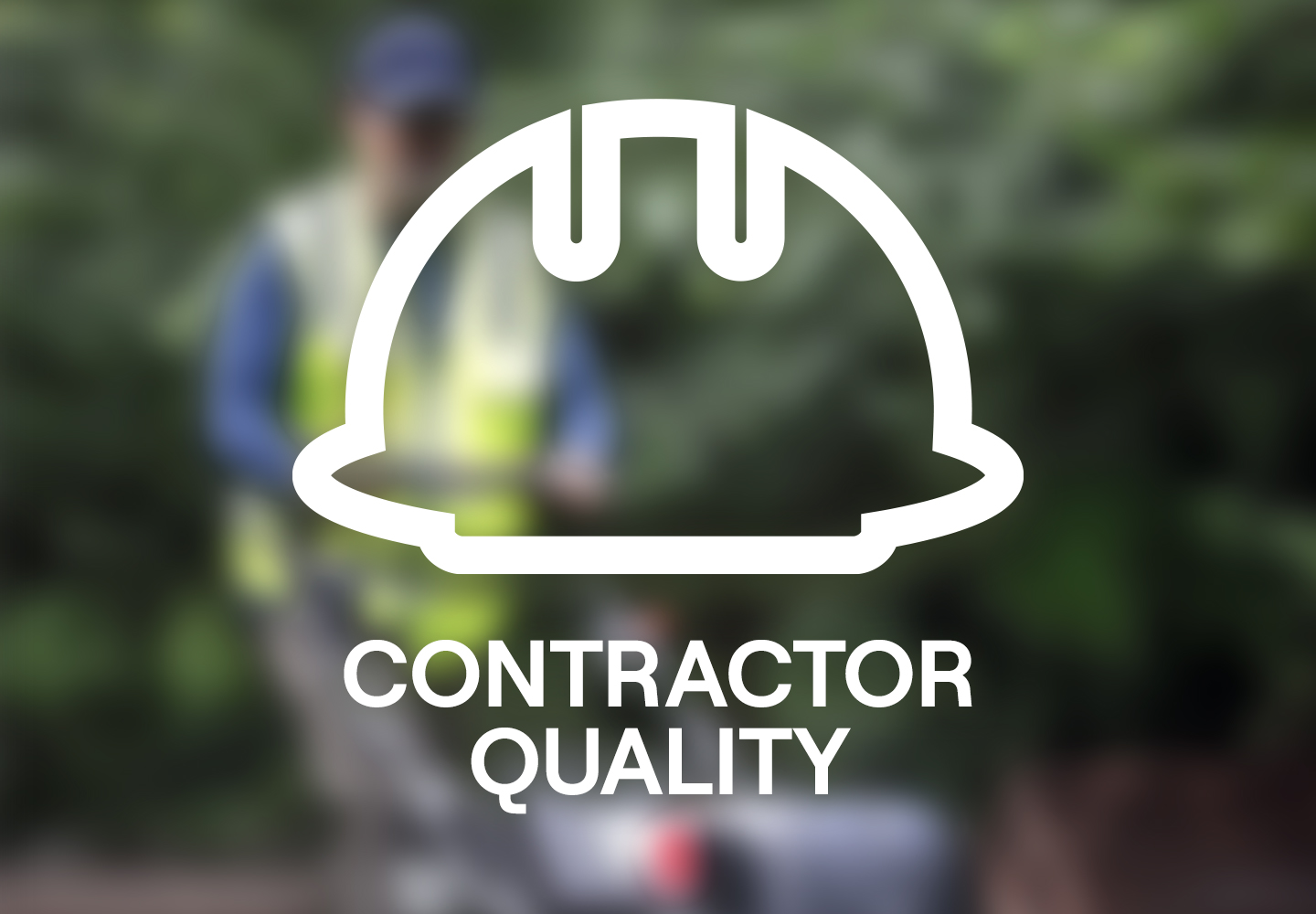 Contractor quality